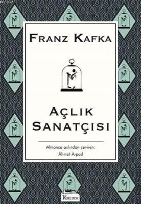 Açlık Sanatçısı ( Bez Ciltli )