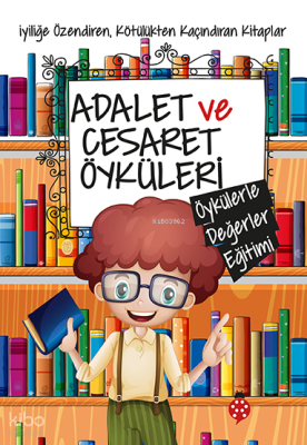 Adalet ve Cesaret Öyküleri Saide Nur Dikmen