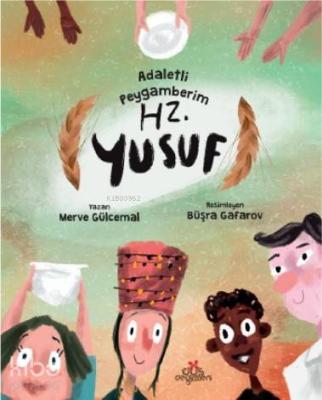 Adaletli Peygamberim Hz. Yusuf