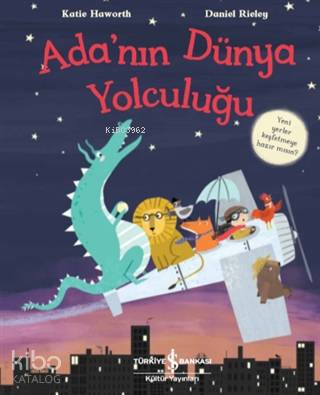 Ada'nın Dünya Yolculuğu; Yeni Yerler Keşfetmeye Hazır Mısın?