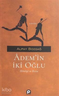 Adem'in İki Oğlu Alpay Bozdağ