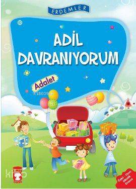 Adil Davranıyorum - Adalet; +8 Yaş