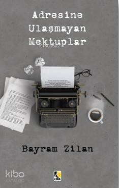 Adresine Ulaşmayan Mektuplar