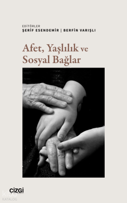 Afet, Yaşlılık ve Sosyal Bağlar Kolektif