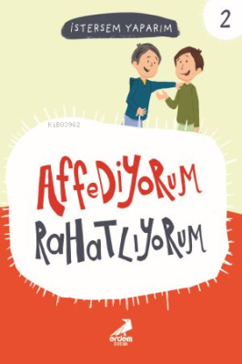 Affediyorum Rahatlıyorum; İstersem Yaparım 1