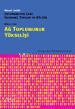 Ağ Toplumunun Yükselişi