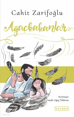 Ağaçkakanlar Cahit Zarifoğlu