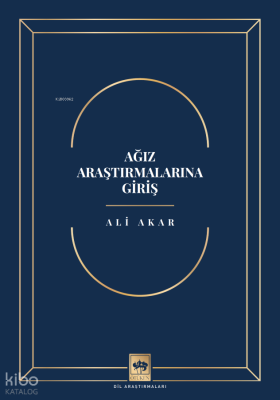 Ağız Araştırmalarına Giriş Ali Akar