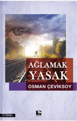 Ağlamak Yasak