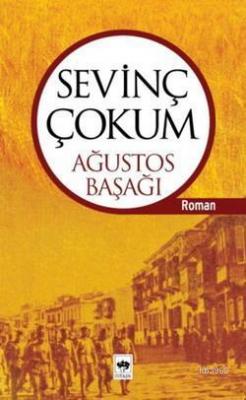 Ağustos Başağı Sevinç Çokum