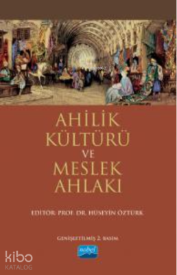 Ahilik Kültürü ve Meslek Ahlakı