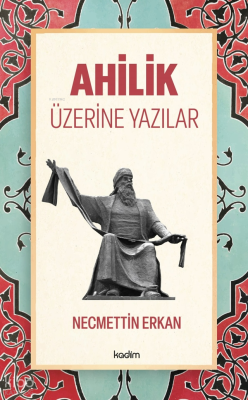 Ahilik Üzerine Yazılar
