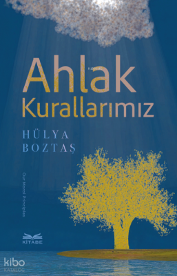 Ahlak Kurallarımız Hülya Boztaş