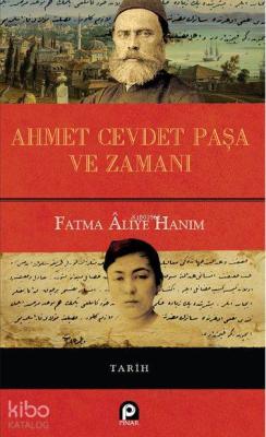 Ahmet Cevdet Paşa ve Zamanı (Ciltli)