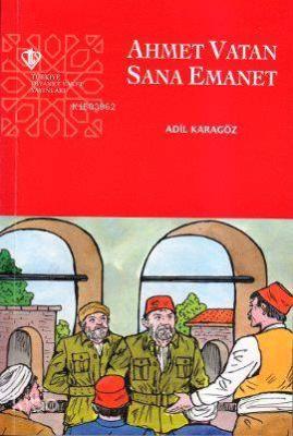 Ahmet Vatan Sana Emanet