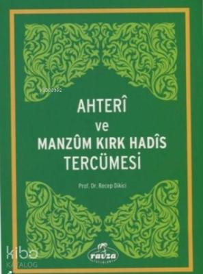 Ahteri ve Manzum Kırk Hadis Tercümesi