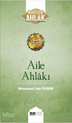 Aile Ahlakı Muhammed Emin Yıldırım
