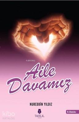 Aile Davamız Nureddin Yıldız