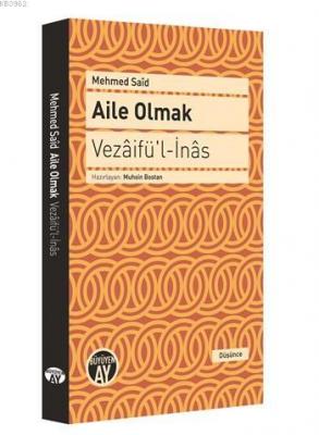 Aile Olmak; Vezaifü'l-İnas