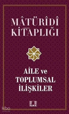 Aile ve Toplumsal İlişkiler / Doç. Dr. Recep Önal