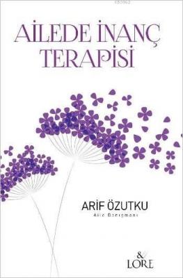 Ailede İnanç Terapisi