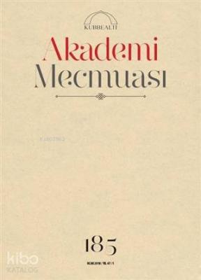 Akademi Mecmuası Sayı: 185 Ocak 2018 Kolektif