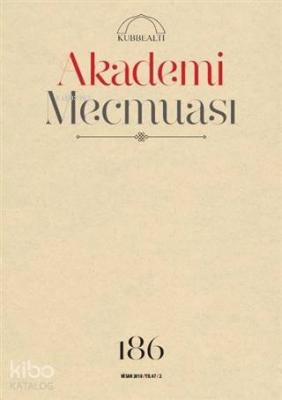 Akademi Mecmuası Sayı: 186 Nisan 2018 Kolektif