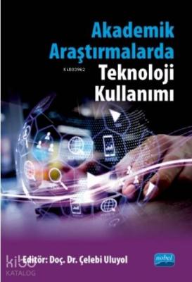 Akademik Araştırmalarda Teknoloji Kullanımı