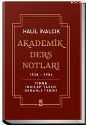 Akademik Ders Notları (Ciltli) Halil İnalcık