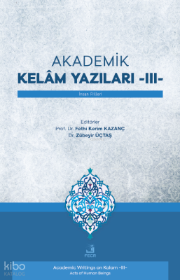 Akademik Kelâm Yazıları -III Kolektif