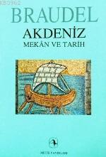 Akdeniz; Mekân ve Tarih