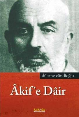 Akif'e Dair