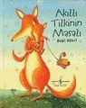 Akıllı Tilkinin Masalı