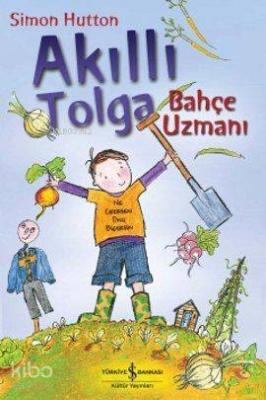 Akıllı Tolga Bahçe Uzmanı