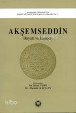 Akşemseddin Hayatı ve Eserleri