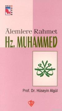 Alemlere Rahmet Hz.Muhammed s.a.v. Hüseyin Algül