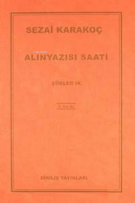 Alınyazısı Saati Şiirler -IX Sezai Karakoç