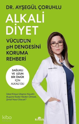 Alkali Diyet - Vücudun pH Dengesini Koruma Rehberi