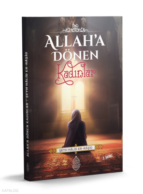 Allah’a Dönen Kadınlar