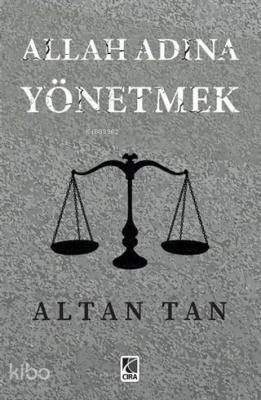 Allah Adına Yönetmek