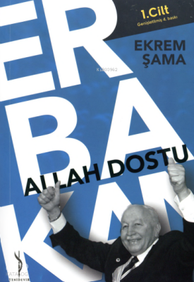 Allah Dostu Erbakan Ekrem Şama