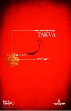 Allah Katında Değer Ölçümüz Takva