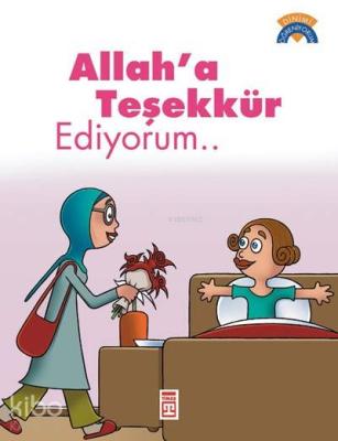 Allah'a Teşekkür Ediyorum; +5 Yaş