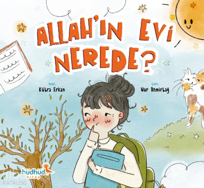Allah'ın Evi Nerede? Kübra Erkan