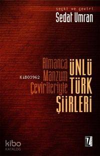 Almanca Manzum Çevirileriyle Ünlü Türk Şiirleri