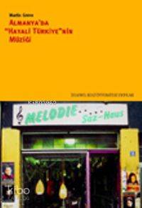 Almanya´da "hayali Türkiye"nin Müziği