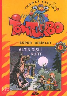 Altın Dişli Kurt Thomas Brezina