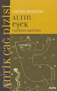 Altın Eşek; Asınus Aureus
