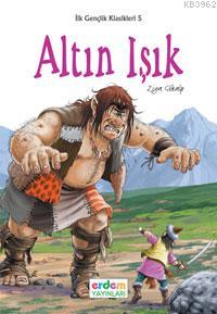Altın Işık; İlk Gençlik Klasikleri 5