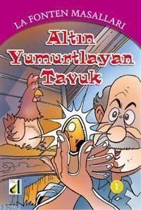 Altın Yumurtlayan Tavuk Jean De La Fontaine